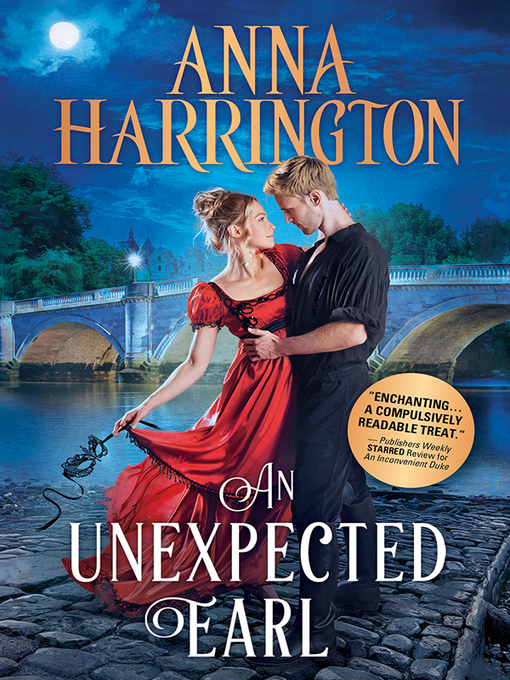 Title details for An Unexpected Earl by Anna Harrington - Available